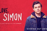 Why Every Straight Person Needs To Watch Love, Simon