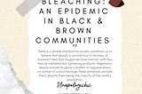 Skin Bleaching: An Epidemic in Black & Brown Communities