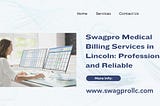 Swagpro Medical Billing Services in Lincoln: Professional and Reliable