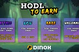DinoX HODL to Earn is Back