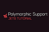 Jets Tutorial Polymorphic Support Part 9: AWS Lambda Ruby
