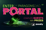 Introducing ParagonsDAO Portal. Complete Quests. Win Prizes.