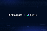 OWNY Chooses Flagright to Centralize Transaction Monitoring & AML Compliance