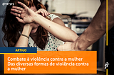Combate à violência contra a mulher