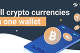 All crypto currencies in one wallet
