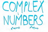 What are the complex numbers?
