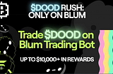 Blum Lanza la Campaña $DOOD Rush
