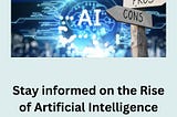 Rise Of Artificial Intelligence | Techtodayindia.com