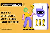 Top 10 Free AI Chatbot Tools We’ve Tried And Tested In 2026