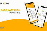 UI/UX Case Study — Jago Last Wish