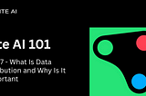 Kite AI 101 Part 7 — What Is Data Attribution and Why Is It Important