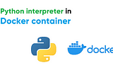 Configuring the Python interpreter in Docker container