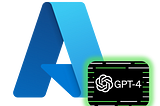 Say Hello to GPT-4 on Azure!