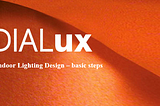 Indoor Lighting Design Using DIAlux 4.13