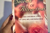 Book Review of Secrets of Attraction: The Universal Laws of Love, Sex, and Romance
