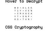 Scytale Cryptography in CSS