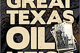 √[(PDF) Download (EBOOK) The Great Texas Oil Heist by Robert Cargill — Read (Kindle) Online