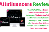 AI Influencers Review — Create Viral Content in Just 60 Seconds