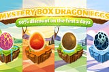 Mystery Box Program: Dragon’s Egg Collection is ON SALE!