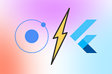 Ionic Framework⚡️Flutter - Which One to Choose for Your App Development?