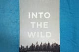 Into the Wild — Book Review