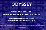 The Biggest Blockchain & AI Hackathon in the Netherlands Starts NOW!