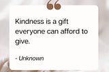 WHAT’S THE COST OF KINDNESS?