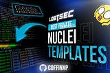 Ultimate Nuclei Templates: Private Collection for Quick Bounties