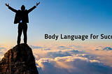 Body Language for Success