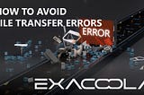 How to avoid file transfer errors