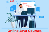 How upskilling with the Core Java course will help me do my current job better?