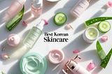 Unlocking the Secrets of the Best Korean Skincare