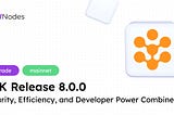Rootstock Upgrade 8.0.0: A Milestone for Developers