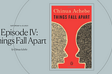 Recalibrate Your Mindset, Inspired by Chinua Achebe’s “Things Fall Apart”