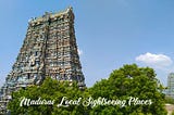 MADURAI LOCAL SIGHTSEEING PLACES