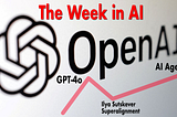 The Week in AI. Top AI News and Tutorials
