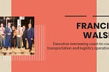Francis Walsh’s Operational agility and strategic patience during the pandemic