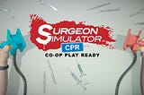 Análise | Surgeon Simulator CPR (Switch)