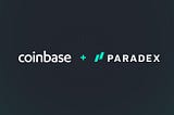 Paradex is joining Coinbase!