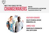 The Changemakers Award Top Ten — Finalists Heather Howard and James Yugi