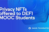 Los primeros NFTs que preservan la privacidad en Oasis Network usados como certificado de un curso…