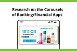 Research on the Carousels of Banking/Financial Apps