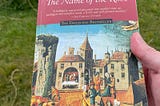 “The Name of the Rose” is a Sweet, Sweet Book