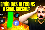 Destaques da Live 03/07/2025 — As Altcoins Estão a Dar o Sinal. Estás atento?