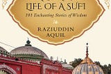 Sufism: The Kinder Face of Islam