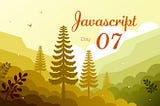 Javascript — 第07天
