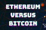 Software Engineer Thinks Ethereum Is Better Currency Than Bitcoin. Is It?