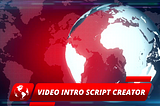 Capture More Viewers on YouTube with the “Video Intro Script Creator”