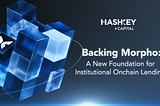 Backing Morpho: A New Foundation for Institutional Onchain Lending