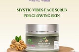 Mystic Vibes Face Scrub For Glowing Skin